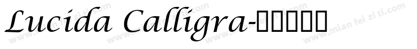 Lucida Calligra字体转换